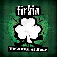 Firkin – Firkinful of Beer