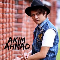 Akim Ahmad – Akim