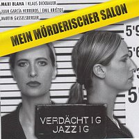 Přední strana obalu CD Brucknerhaus-Edition: Mein morderischer Salon - Verdachtig jazzig