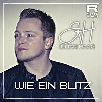 Julian Haag – Wie ein Blitz
