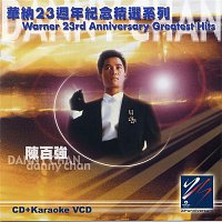 Danny Chan – Warner 23rd Anniversary Greatest Hits