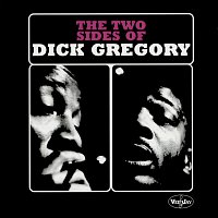 Dick Gregory – The Two Sides Of Dick Gregory [Live]