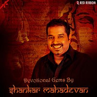 Shankar Mahadevan, Sumeet Tappoo – Devotional Gems By Shankar Mahadevan