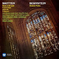 Choir of King's College, Cambridge – Bernstein: Chichester Psalms - Britten: Rejoice the Lamb & Festival Te Deum