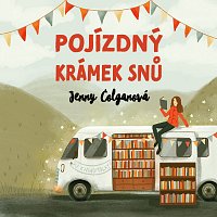 Jana Štvrtecká – Colganová: Pojízdný krámek snů CD-MP3