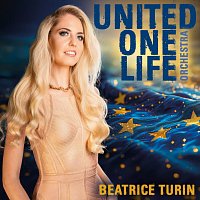 Beatrice Turin – United One Life (Orchestral Version)