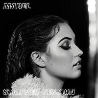 Mabel – Stripped Session