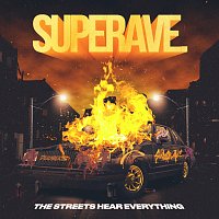 SuperAve. – The Streets Hear Everything