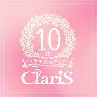 ClariS – ClariS 10th year StartinG Tower of Persona - #2 Past -