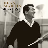 Dean Martin – Greatest Hits