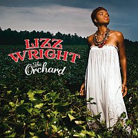 Lizz Wright – The Orchard [Int'l Superjewel]