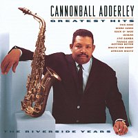 Cannonball Adderley – Greatest Hits