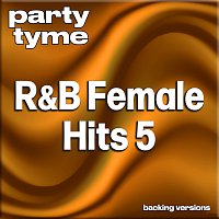 Přední strana obalu CD R&B Female Hits 5 - Party Tyme [Backing Versions]