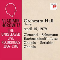 Vladimir Horowitz – Vladimir Horowitz in Recital at Orchestra Hall, Chicago, April 15, 1979