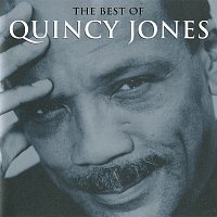 Quincy Jones – The Best Of Quincy Jones