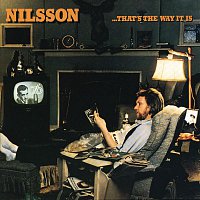 Harry Nilsson – That's the Way It Is