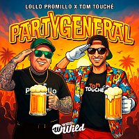Lollo Promillo, Tom Touché – Partygeneral