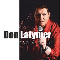 Don Latymer – Think Of Me