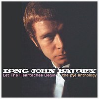 Long John Baldry – Let the Heartaches Begin
