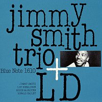 Jimmy Smith Trio, Lou Donaldson – Jimmy Smith Trio + LD