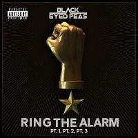 The Black Eyed Peas – RING THE ALARM pt.1 pt.2 pt.3