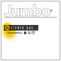 Jumbo, Daniel Gutiérrez – Siento Que… [En Directo]