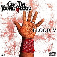 C.W. Da YoungBlood – Blood V