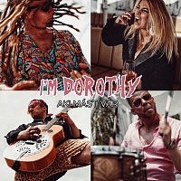 I'm Dorothy – Aki mást vár