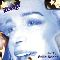 Xenia – Stille Nacht (Medley)