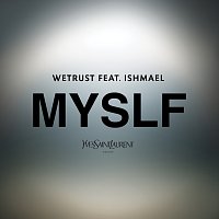 KCPK, Wetrust, Ishmael – MYSLF [KCPK Remix]
