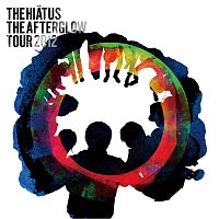 the HIATUS – The Afterglow Tour 2012 [Live]