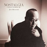 Joe Hisaishi – NOSTALGIA -PIANO STORIES III-