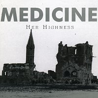 Medicine – Her Highness