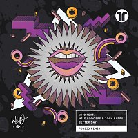 Wh0, Nile Rodgers, Josh Barry – Better Day [Forbid Remix]