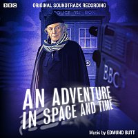 Edmund Butt – An Adventure in Space and Time [Original Soundtrack Recording]