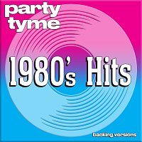 Přední strana obalu CD 1980s Hits - Party Tyme [Backing Versions]