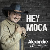 Alexandre Frazao – Hey Moca