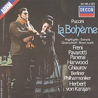 Mirella Freni, Luciano Pavarotti, Elizabeth Harwood, Nicolai Ghiaurov – Puccini: La Boheme - Highlights