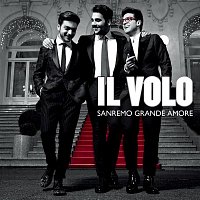 Il Volo – Sanremo grande amore