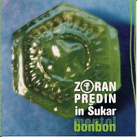 ZORAN PREDIN – MENTOL BONBON