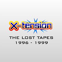 X-tension – The Lost Tapes 1996 - 1999