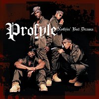 Profyle – Nothing But Drama