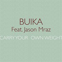 Buika – Carry your own weight (feat. Jason Mraz)