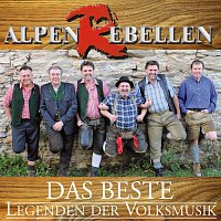 AlpenRebellen – Legenden der Volksmusik - Das Beste