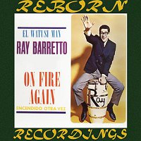 Ray Barretto – On Fire Again (Encendido Otra Vez) (HD Remastered)