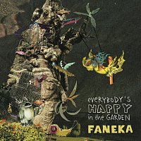 Faneka – Everybody’s Happy in the Garden