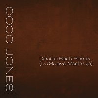 Coco Jones – Double Back Remix [DJ Suave Mash Up]
