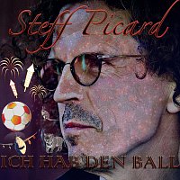 Steff Picard – Ich hab den Ball