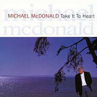 Michael McDonald – Take It To Heart