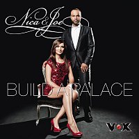 Nica & Joe – Build A Palace
